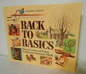 Readers Digest BACK TO BASICS Homesteading Survival Book 1981 Self Sufficiency